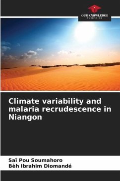 Climate variability and malaria recrudescence in Niangon - Soumahoro, Saï Pou;Diomandé, Béh Ibrahim