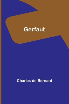 Gerfaut - Bernard, Charles De