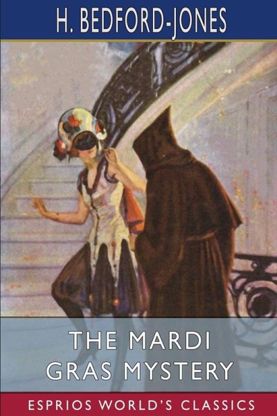 The Mardi Gras Mystery (Esprios Classics) The Mardi Gras Mystery (Esprios Classics)