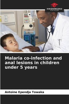 Malaria co-infection and anal lesions in children under 5 years - Ependja Towaka, Antoine