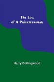 The Log of a Privateersman