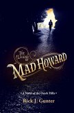 The Legend of Mad Howard