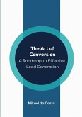 The Art of Conversion