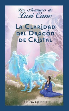 La Claridad del Dragón de Cristal - Queen, Eriqa