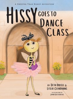 Hissy Goes To Dance Class - Glendening, Leslie; Huegli, Beth
