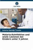Malaria-Koinfektion und anale Läsionen bei Kindern unter 5 Jahren