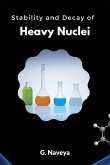 Stability and Decay of Heavy Nuclei