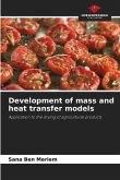 Development of mass and heat transfer models