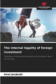 The internal legality of foreign investment