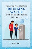 Removing Fluoride From Drinking Water With Dunaliella Salina Microalgae