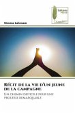 Récit de la vie d¿un jeune de la campagne