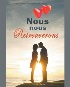 Nous nous Retrouverons - Love, Tears Of