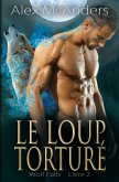 Le Loup Torturé