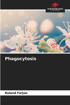 Phagocytosis - Farjon, Roland