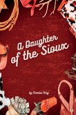 A Daughter of the Sioux