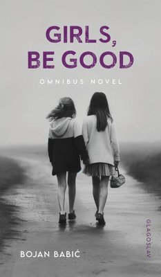 Girls, be Good - Babi¿, Bojan