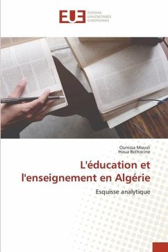 L'éducation et l'enseignement en Algérie - Mousli, Ounissa;Belhocine, Houa
