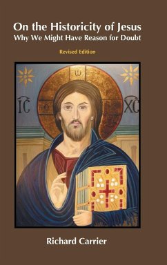 On the Historicity of Jesus - Carrier, Richard