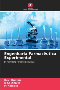 Engenharia Farmacêutica Experimental - Raman, Devi;Sakthivel, D;Komala, M