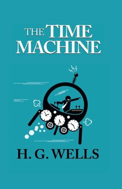 The Time Machine - Wells, H. G.