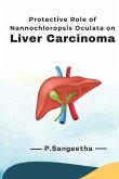 Invitro And Invivo Studies On Protective Role Of Methanolic Extract Of Nannochloropsis Oculata On Liver Carcinoma