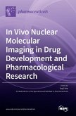 In Vivo Nuclear Molecular Imaging in Drug Development and Pharmacological Research
