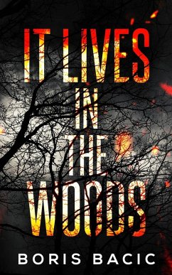 It Lives In The Woods - Bacic, Boris