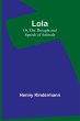 Lola; Or, The Thought and Speech of... - Bild 1