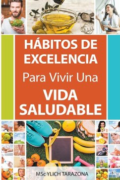 Cover Hábitos de Excelencia Para Vivir Una Vida Saludable