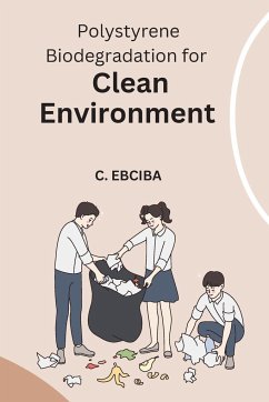 Polystyrene Biodegradation for Clean Environment - Ebciba, C.