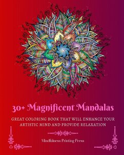 30+ Magnificent Mandalas - Press, Mindfulness Printing