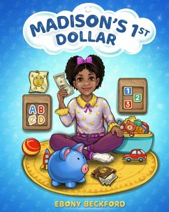 Madison's 1st Dollar - Beckford, Ebony