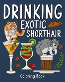 Drinking Exotic Shorthair Coloring Book
