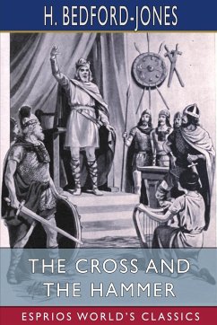 The Cross and the Hammer (Esprios Classics) - Bedford-Jones, H.