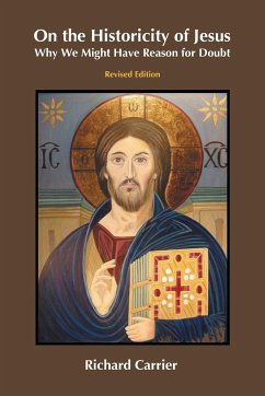 On the Historicity of Jesus - Carrier, Richard