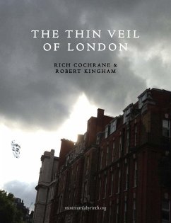 The Thin Veil of London - Cochrane, Rich; Kingham, Robert