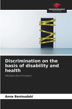 Discrimination on the basis of disability and health - Benioudaki, Anna