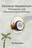 Coconut Haustorium: Therapeutic and Pharmacological Efficacy