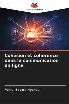 Cohésion et cohérence dans la communication en ligne - Nouhou, Peniel Zaazra