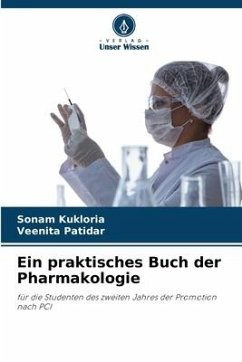 Ein praktisches Buch der Pharmakologie - Kukloria, Sonam;Patidar, Veenita