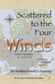 Scattered to the Four Winds