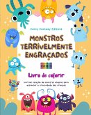 Monstros terrivelmente engraçados   Livro de colorir   Cenas criativas de monstros para crianças de 3 a 10 anos
