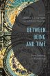 Between Being and Time - Bild 1