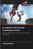 La legalità interna degli investimenti esteri