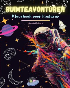 Ruimteavonturen - Kleurboek voor kinderen - Leuke en creatieve ruimtetekeningen - Editions, Spaceart