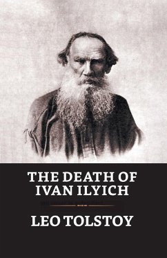 The Death of Ivan Ilych - Tolstoy, Leo