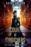 Court of Magickers (The Stars and Green Magics, #4) (eBook, ePUB)