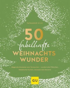 50 fabelhafte Weihnachtswunder (eBook, ePUB) - Kilic, Fatmanur