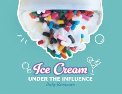 Cover Ice Cream Under The Influence (eBook, ePUB)