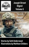 Joseph Street Digest Volume 5- The U.S. Ranger Marshal Installments (eBook, ePUB)
